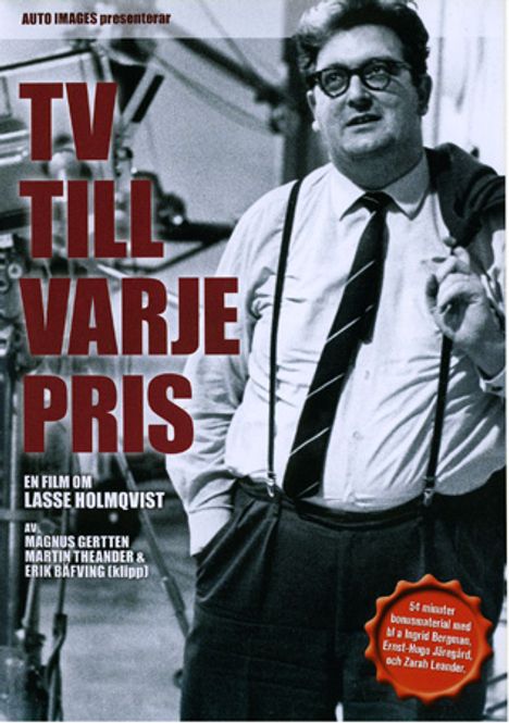 Huvudbild TV Till Varje Pris - En Film Om Lasse Holmqvist ...