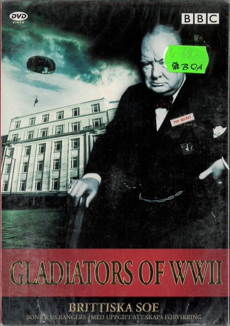 Huvudbild Gladiators of WWII -  British Soe & US Rangers ...